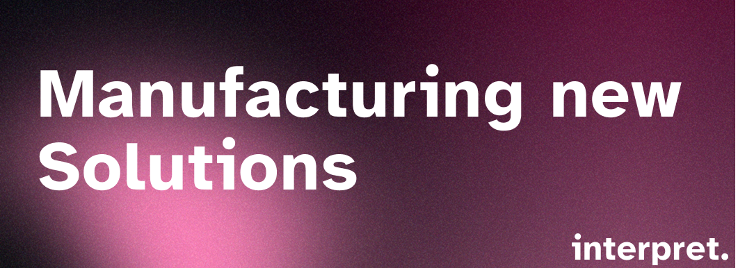 Why would I care about manufacturing?